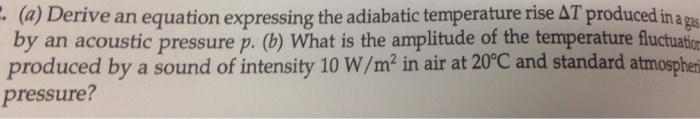 Solved Derive an equation expressing the adiabatic | Chegg.com