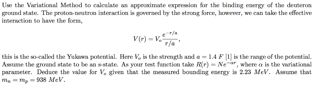 Use the Variational Method to calculate an | Chegg.com