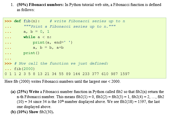 Solved I. (50%) Fibonacci Numbers: In Python Tutorial Web | Chegg.com