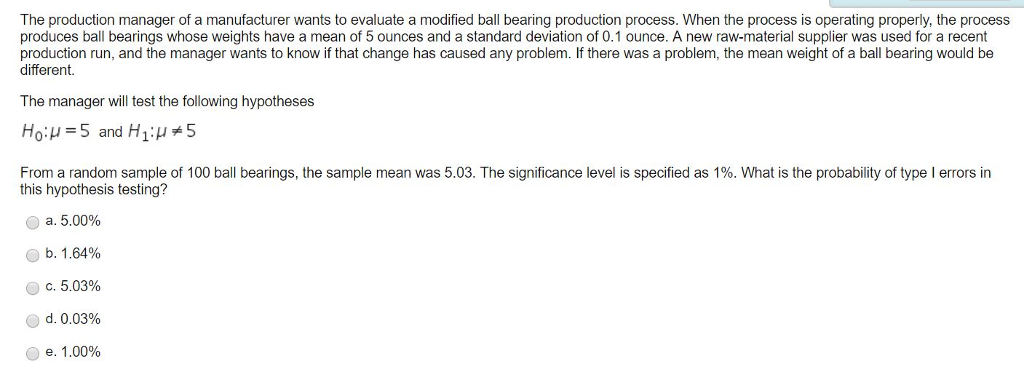 Solved The production manager of a manufacturer wants to | Chegg.com