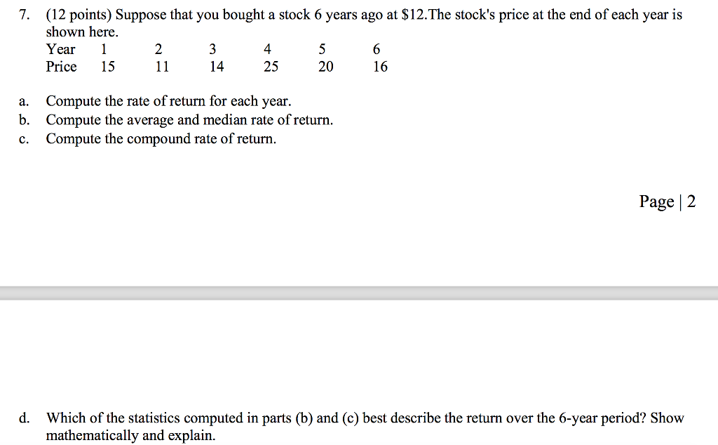 Solved 7 12 Points Suppose That You Bought A Stock 6 Chegg Solved 7 12 Points Suppose That You Bought A Stock 6 Chegg