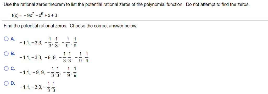 Solved Use The Rational Zeros Theorem To List The Potential Chegg Solved Use The Rational Zeros Theorem To List The Potential Chegg