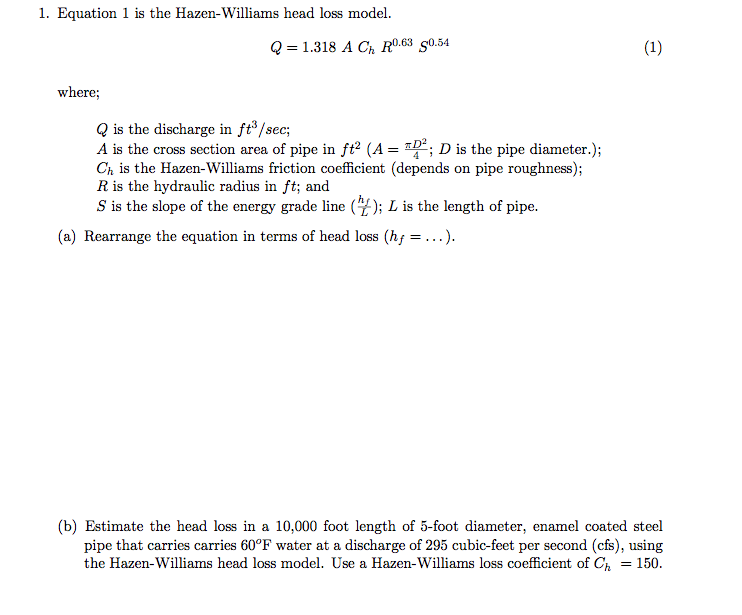 Solved Equation 1 Is The Hazen-Williams Head Loss Model. Q | Chegg.com