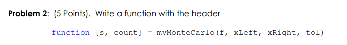 Solved Problem 2: (5 Points). Write a function with the | Chegg.com