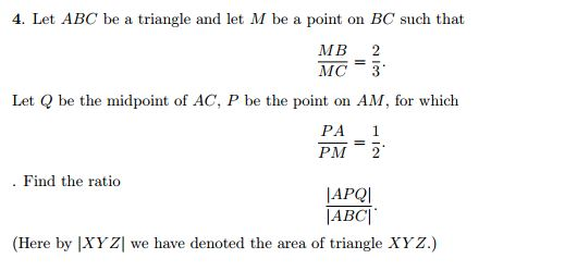 Solved Let ABC be a triangle and let M be a point on BC such | Chegg.com