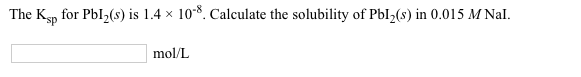 Solved The Ksp For Pbi S Is 1 4 10 8 Calculate The Chegg Solved The Ksp For Pbi S Is 1 4 10 8 Calculate The Chegg