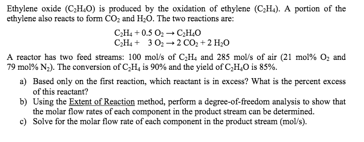 Solved Ethylene oxide C2H4O is produced by the oxidation Chegg