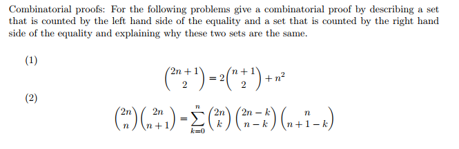 Solved Combinatorial Proofs: For The Following Problems Give | Chegg.com