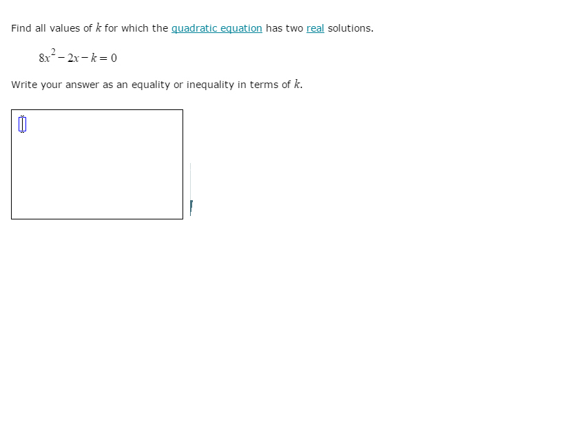 Solved Find all values of k for which the quadratic equation | Chegg.com