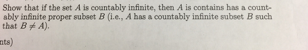 solved-show-that-if-the-set-a-is-countably-infinite-then-a-chegg