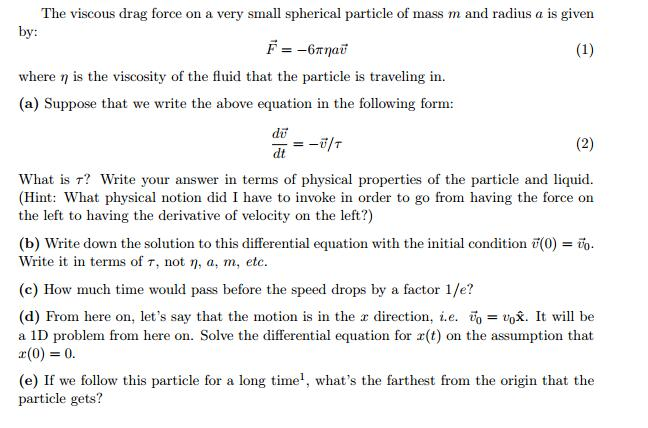 solved-the-viscous-drag-force-on-a-very-small-spherical-chegg