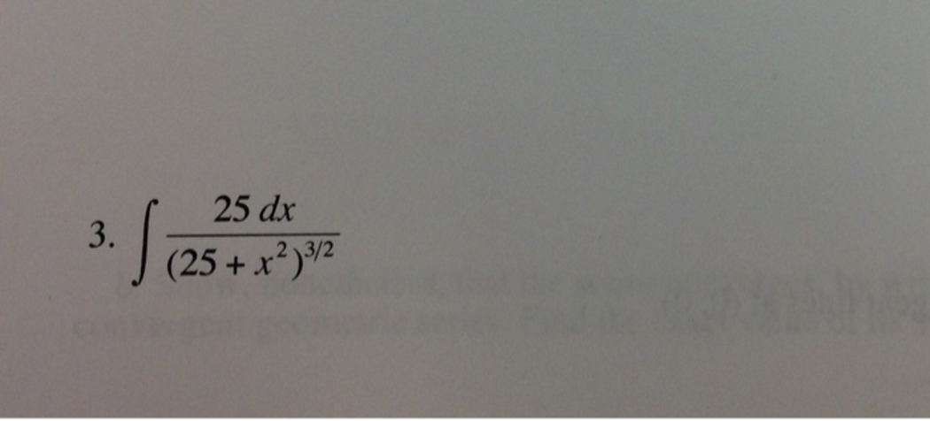 solved-integral-25-dx-25-x-2-3-2-chegg