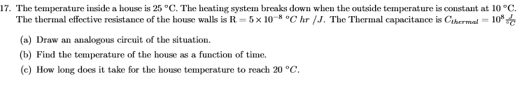 Solved 17. The temperature inside a house is 25 °C. The | Chegg.com