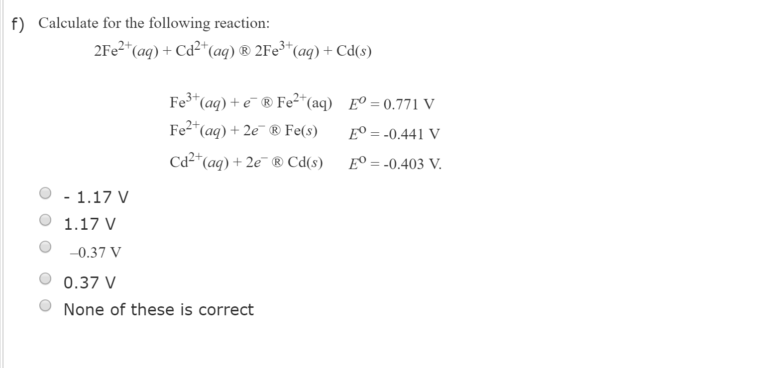 Solved Calculate for the following reaction 2Fe^2+(aq) +