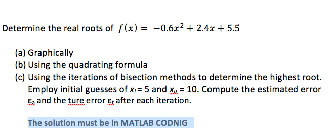 solved-determine-the-real-roots-of-f-x-0-6x-2-2-4x-chegg