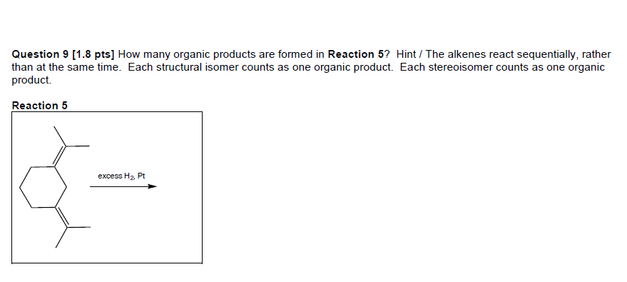 solved-how-many-organic-products-are-formed-in-reaction-5-chegg