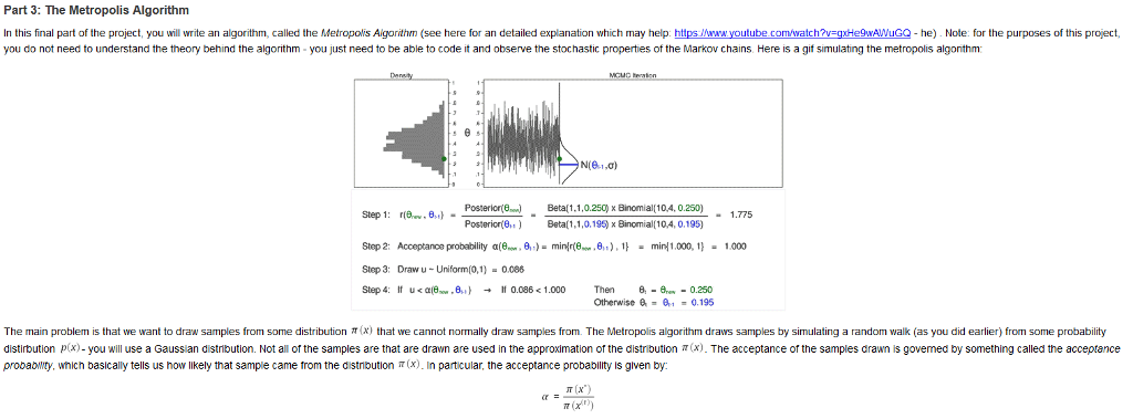 Part 3: The Metropolis Algorithm In this final part | Chegg.com
