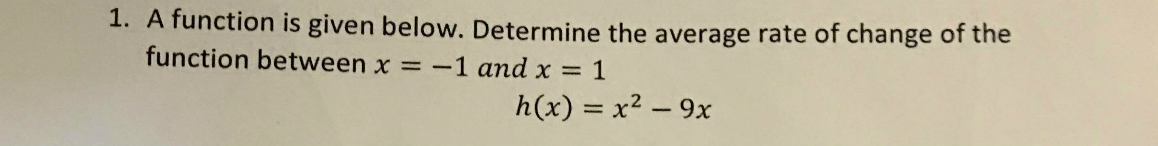 Solved A function is given below. Determine the average rate | Chegg.com