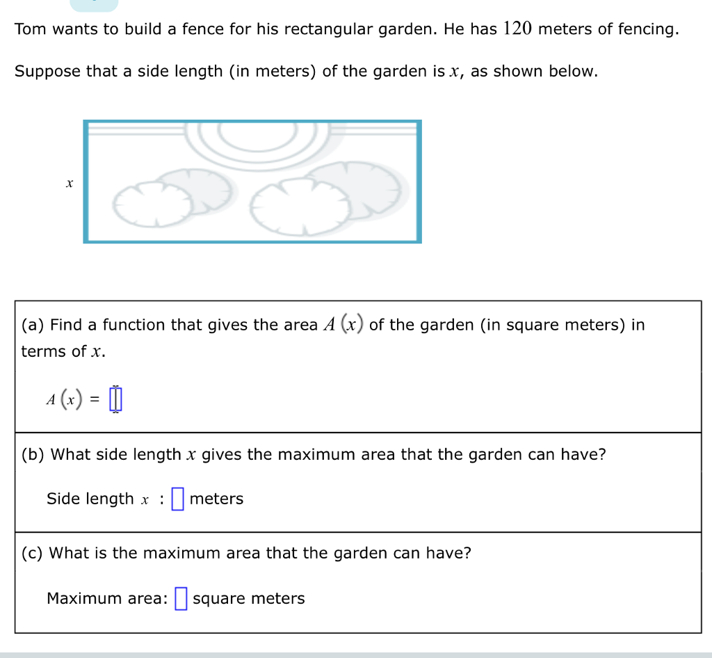 Fencing Problem Math Solved Tom wants to build a fence for his rectangular | Chegg.com