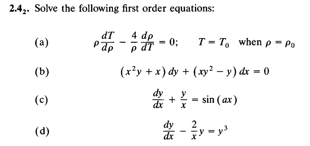 Solved 2.42. Solve the following first order equations: dT = | Chegg.com