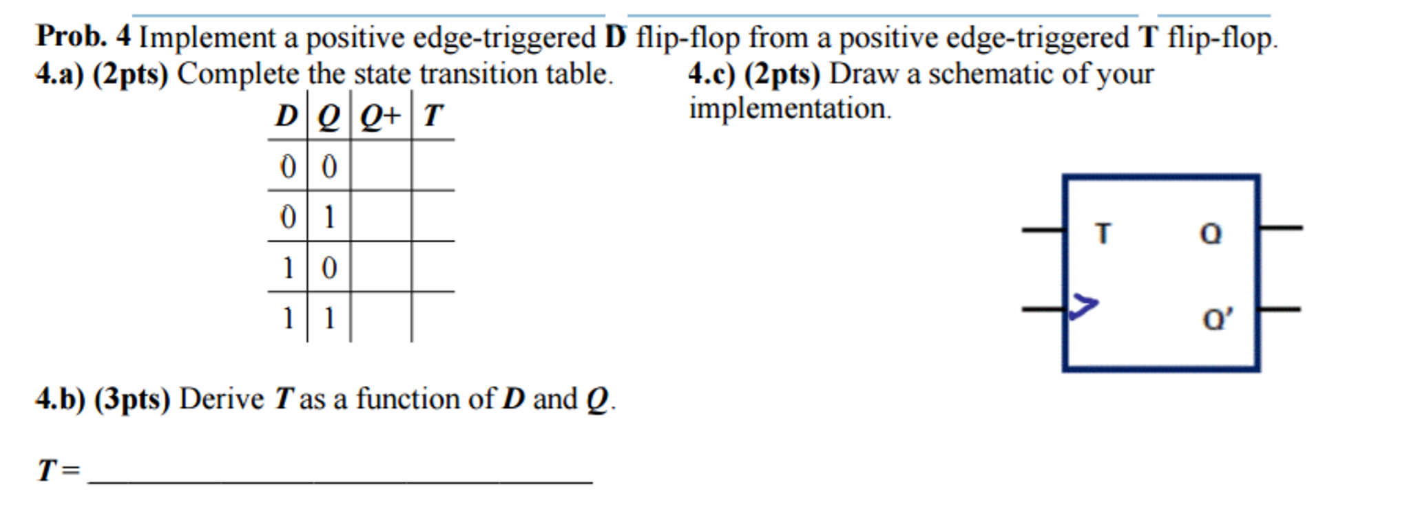 Solved Implement a positive edge-triggered D flip-flop from | Chegg.com