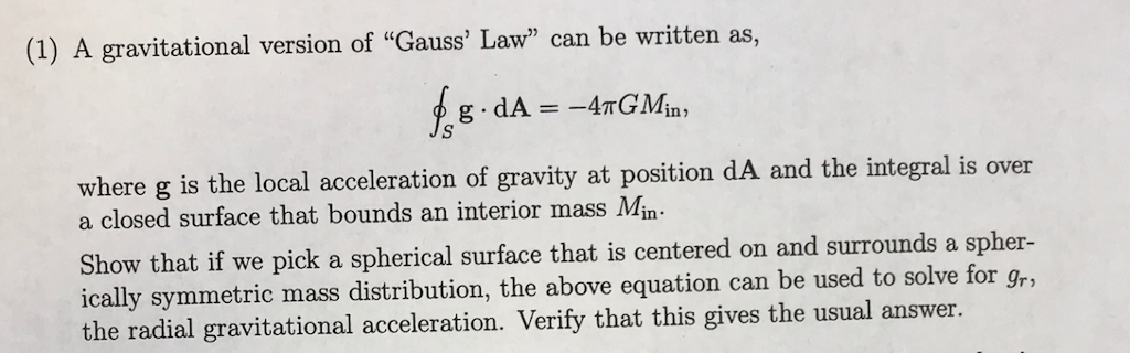 Solved 1 A Gravitational Version Of Gauss Law Can Be 3761