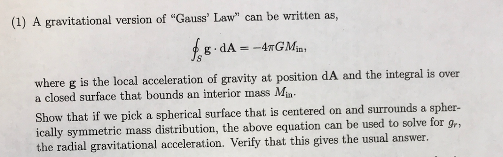 Solved 1 A Gravitational Version Of Gauss Law Can Be 7804