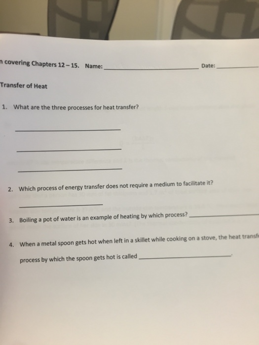 Solved What are the three processes for heat transfer? Which