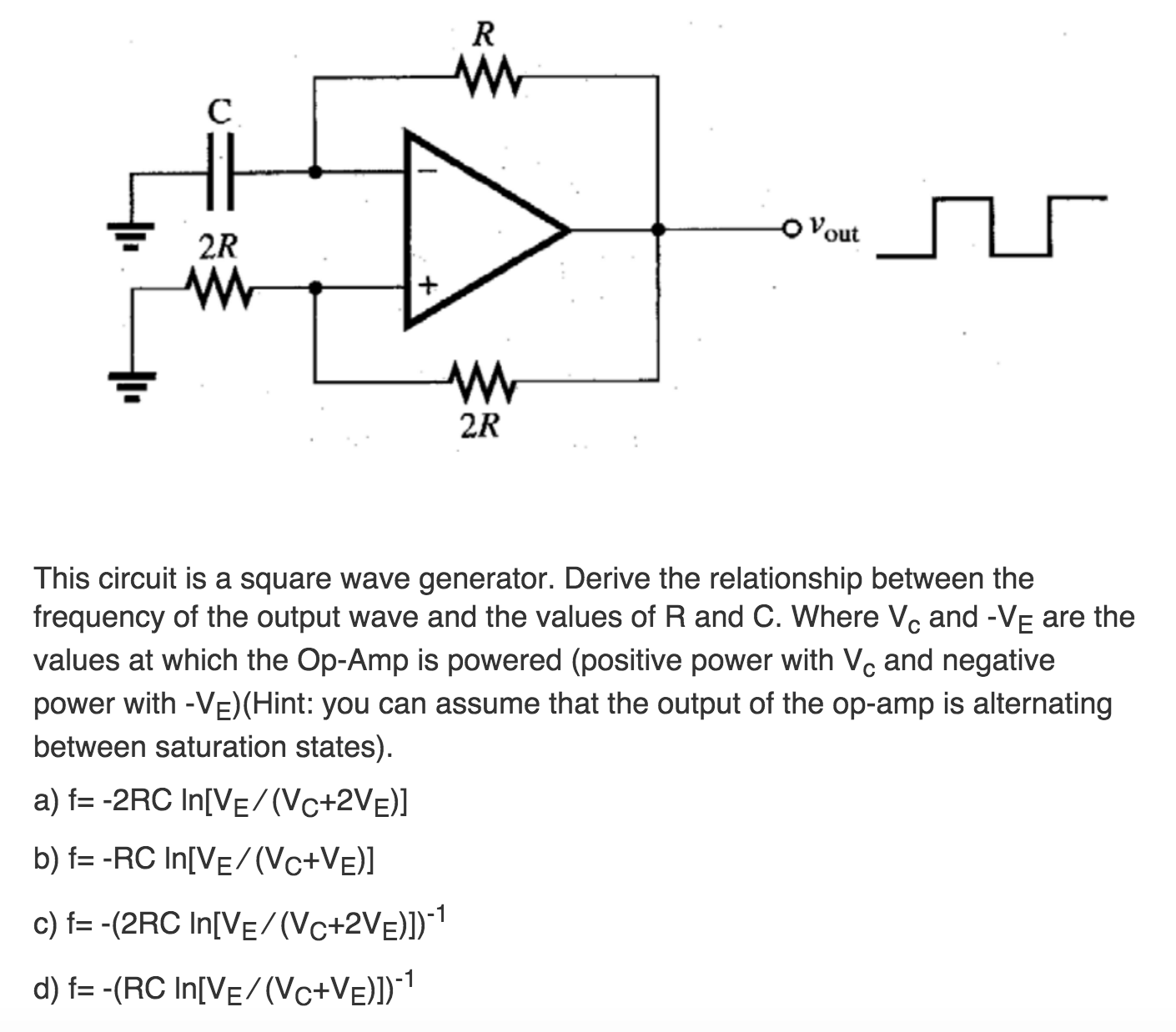 Solved This Circuit Is A Square Wave Generator Derive The 1234