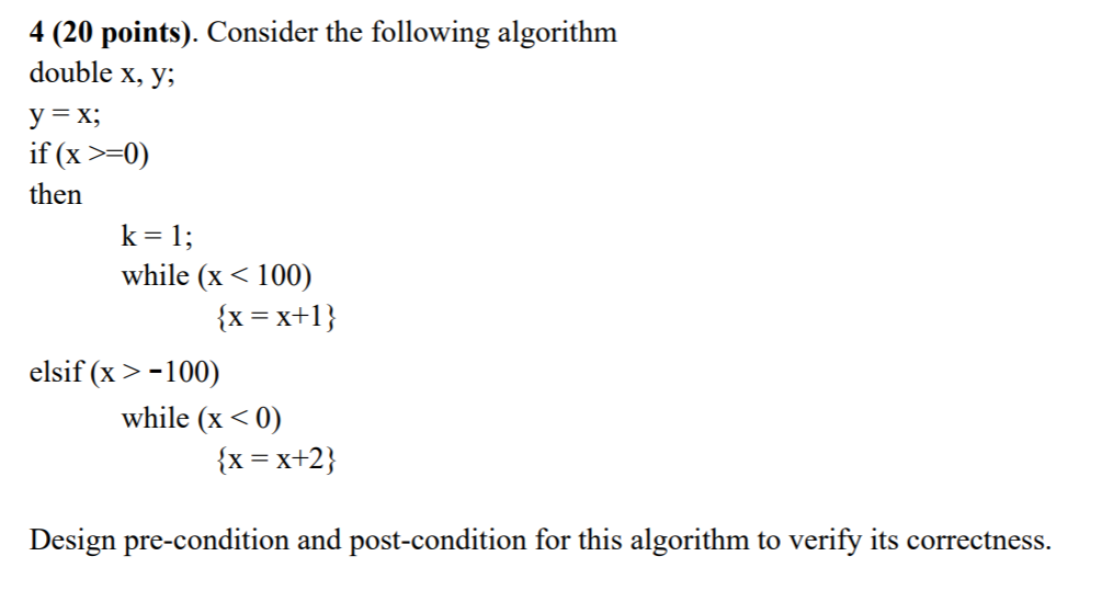Solved 4 (20 points). Consider the following algorithm | Chegg.com