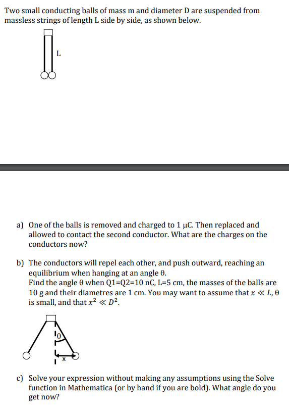 Solved Two Small Conducting Balls Of Mass M And Diameter D | Chegg.com