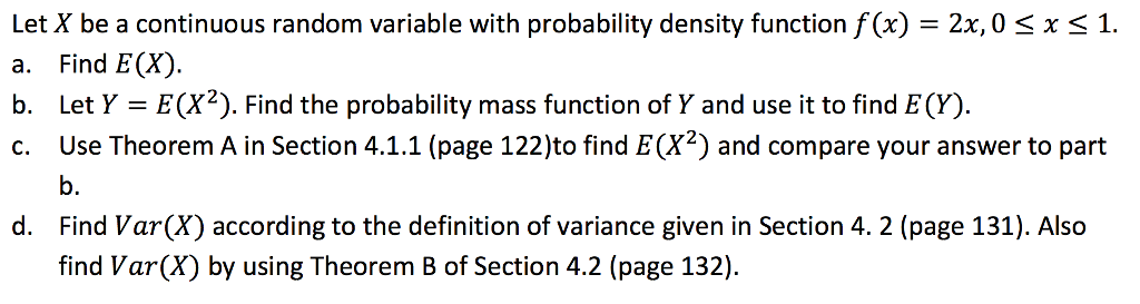 Solved Let X be a continuous random variable with | Chegg.com