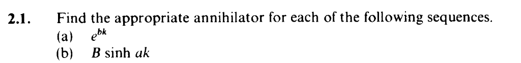 Solved 2.1. Find the appropriate annihilator for each of the | Chegg.com