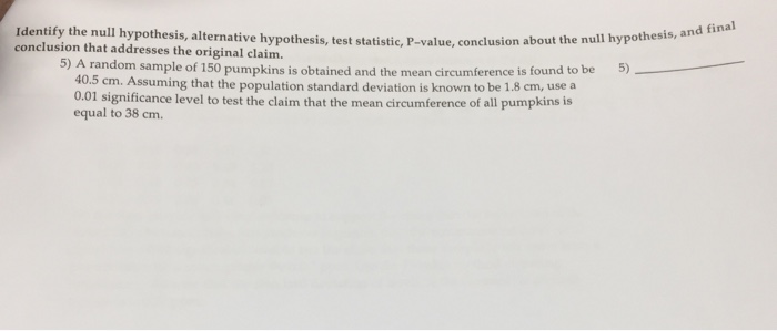 Solved Identify The Null Hypothesis Alternative Hypothesis