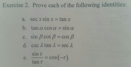 Solved Exercise 2. Prove Each Of The Following Identities: | Chegg.com