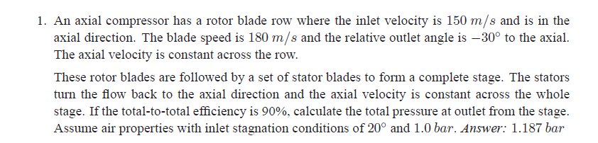 Solved 1. An axial compressor has a rotor blade row where | Chegg.com