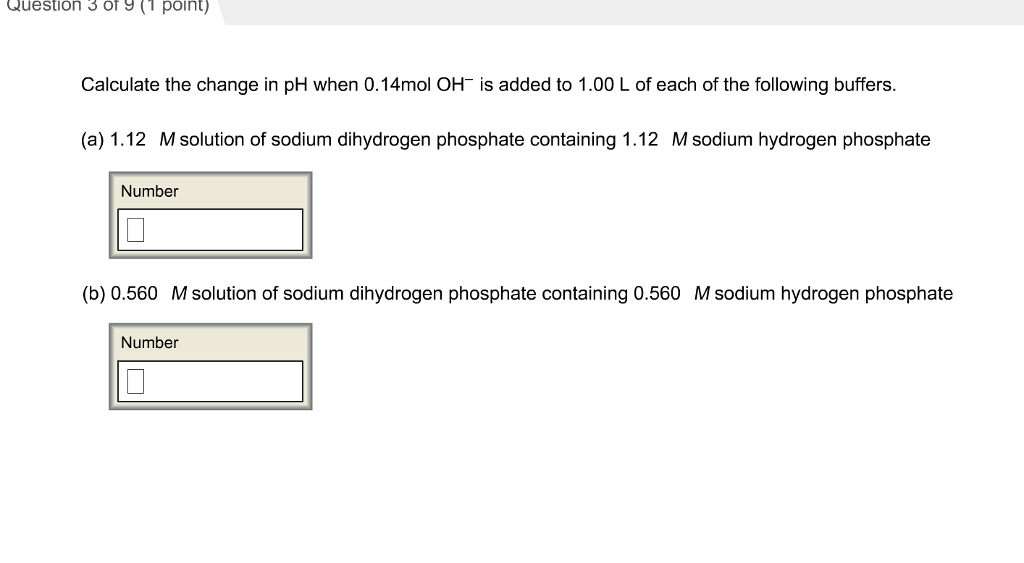 Solved Calculate the change in pH when 0.14mol OH^- is added | Chegg.com