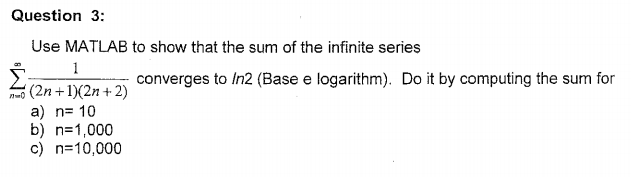 solved-use-matlab-to-show-that-the-sum-of-the-infinite-chegg