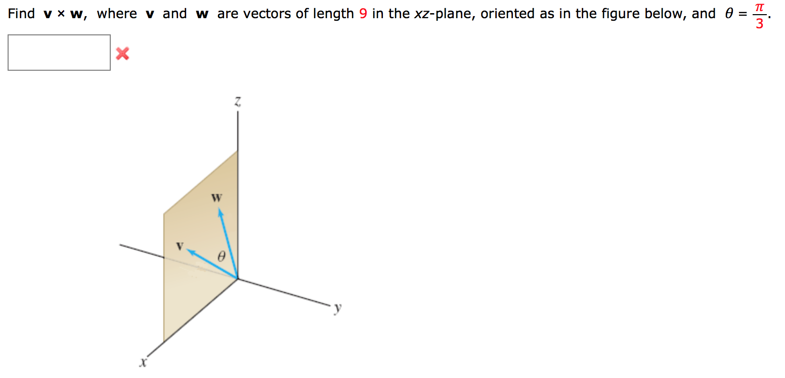 Solved Find v x w, where v and w are vectors of length 9 in | Chegg.com