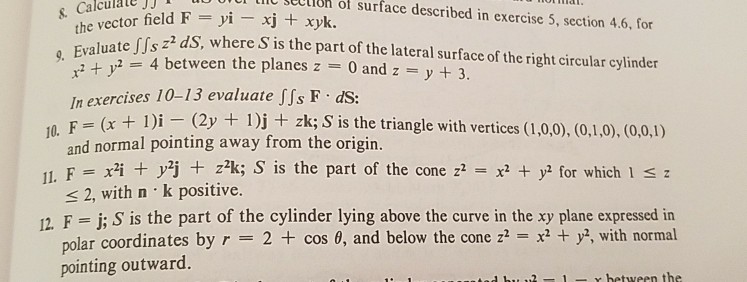 Solved J s Calculate vector field F = yi-xj + xyk. eltlon of | Chegg.com