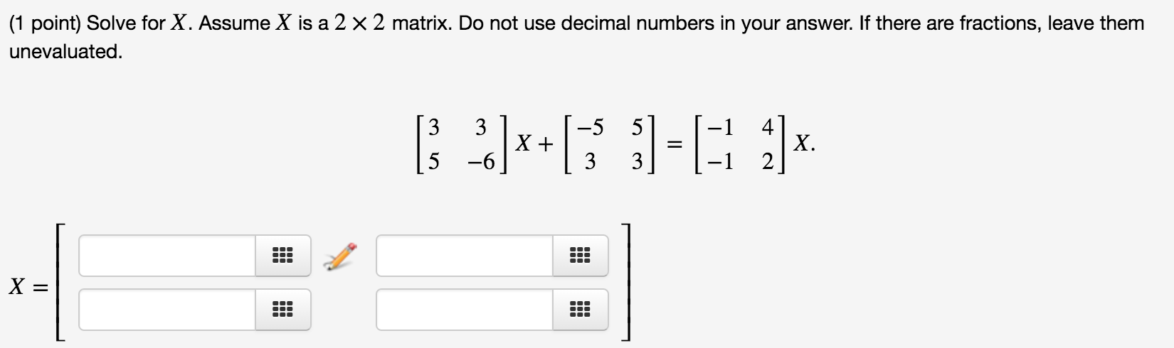 solved-solve-for-x-assume-x-is-a-2-times-2-matrix-do-not-chegg