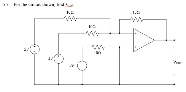 Solved For the circuit shown, find V_out. | Chegg.com