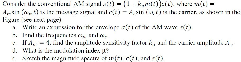 Consider the conventional AM signal s(t) = (1 + | Chegg.com