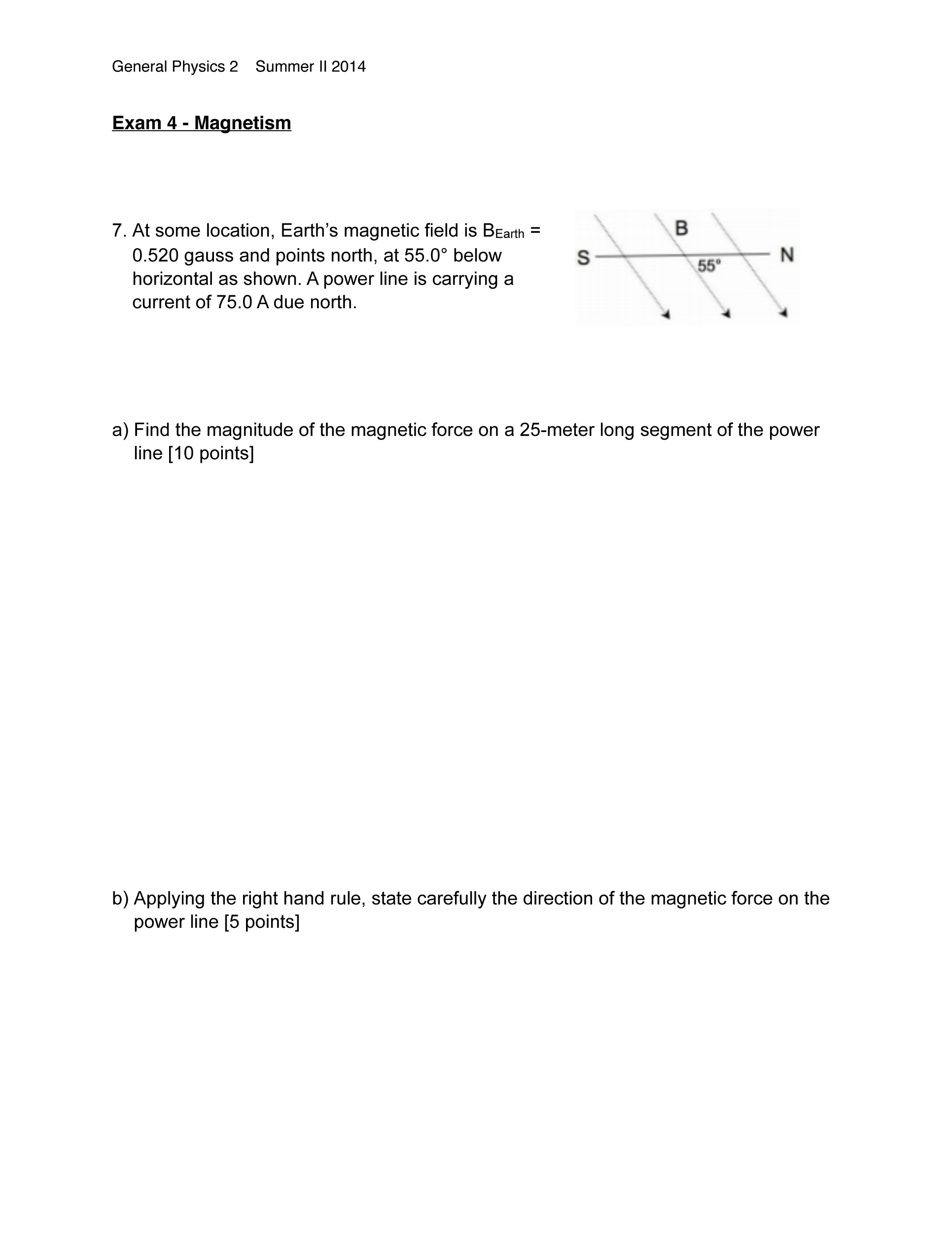 Solved At some location, Earth's magnetic field is BEarth = | Chegg.com