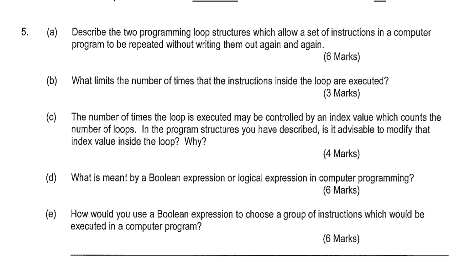 Solved 5. (a) Describe the two programming loop structures | Chegg.com