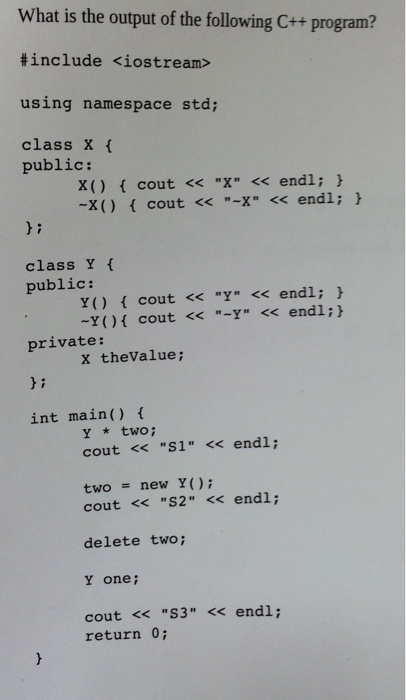Solved What Is The Output Of The Following C++ Program? | Chegg.com