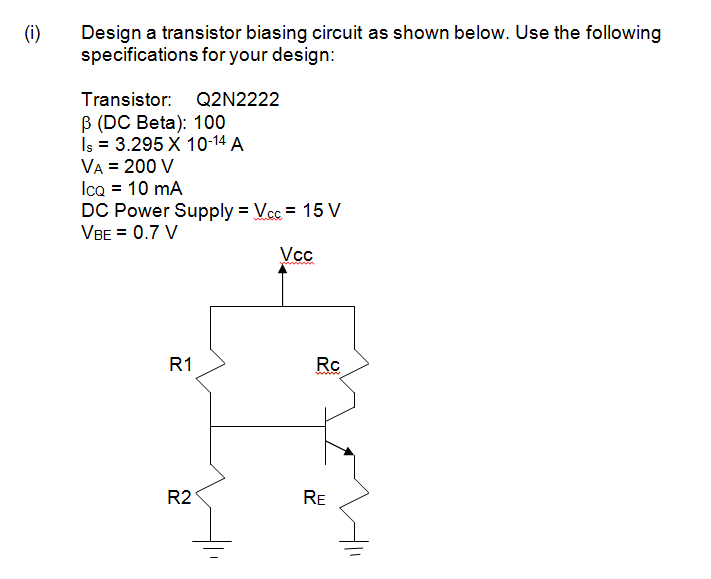 Solved I Design A Transistor Biasing Circuit As Shown