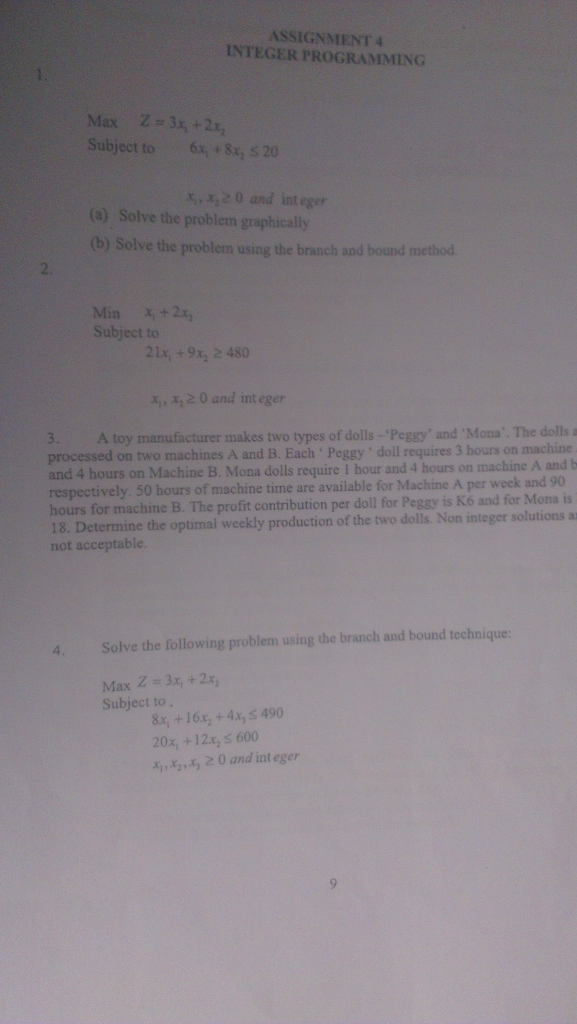 Solved ASSIGNMENT 4 INTEGER PROGRAMMING Max Z=3x, + 2x2 | Chegg.com