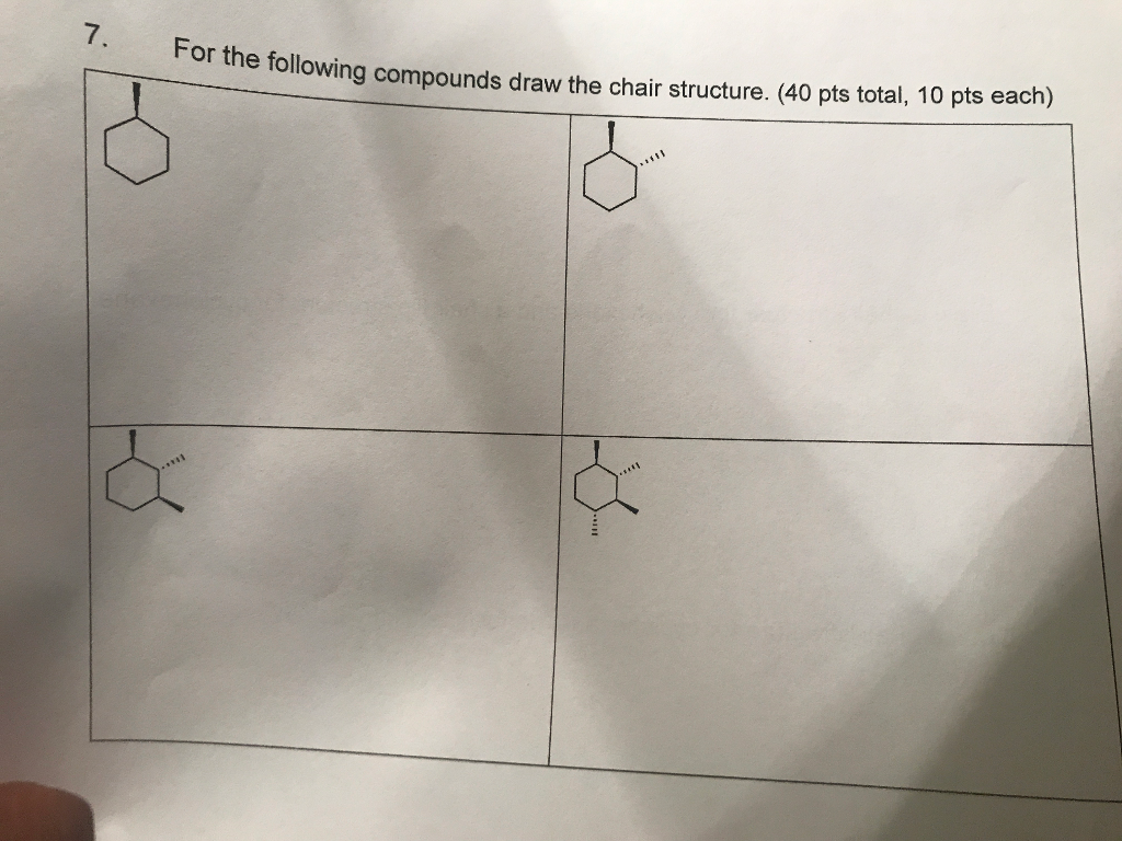 Solved For The Followi Ng Compounds Draw The Chair 8715