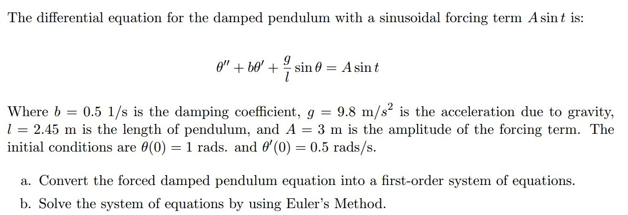 Solved The differential equation for the damped pendulum | Chegg.com